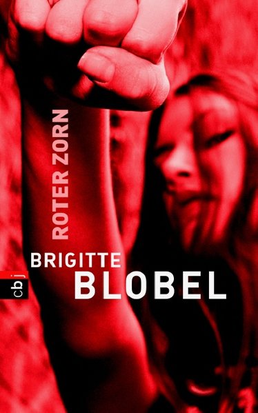 Roter Zorn - Blobel, Brigitte