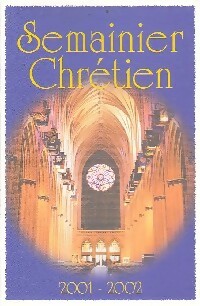 Semainier Chrétien 2001-2002 - Inconnu - Inconnu