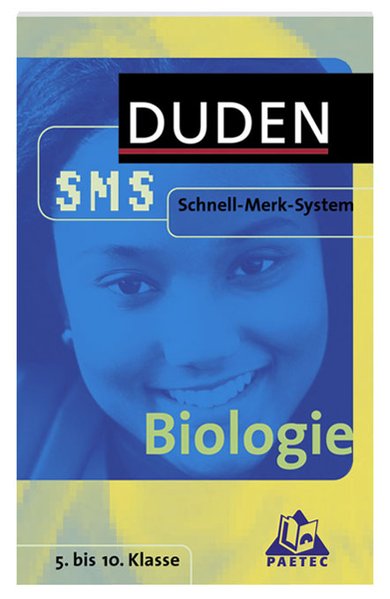 SMS Biologie 5.-10. Klasse (Duden SMS - Schnell-Merk-System) - Puhlfürst, Claudia