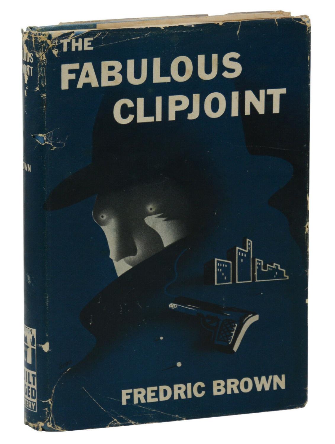 The Fabulous Clipjoint - Brown, Frederic
