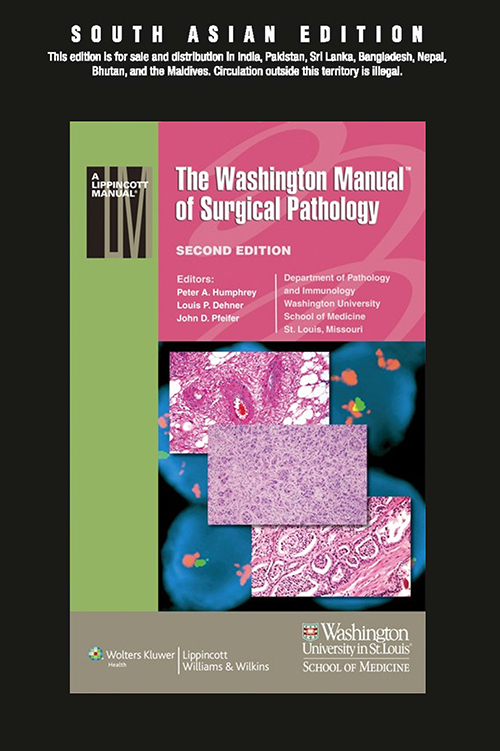 The Washington Manual Of Surgical Pathology (EDN - 2) - John D. Pfeifer, Peter A. Humphrey, Louis P. Dehner