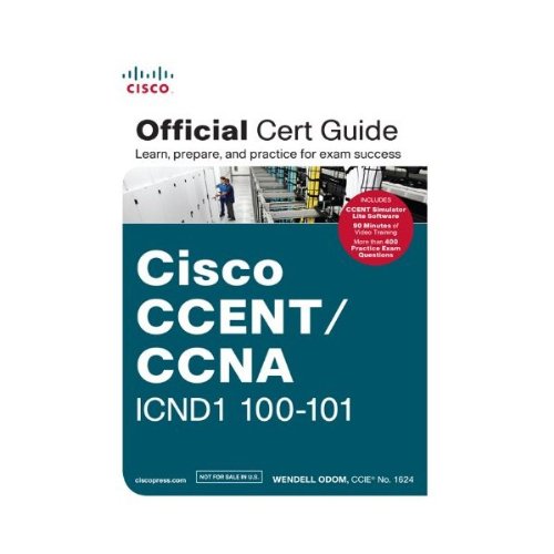 Cisco Ccnet/CCNA Icnd1 100-101 Official Cert Guide (EDN - 1) - Wendell Odom