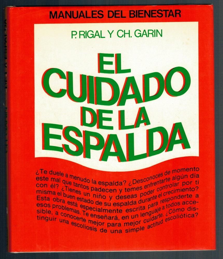 EL CUIDADO DE LA ESPALDA - P. Rigal / Ch. Garin