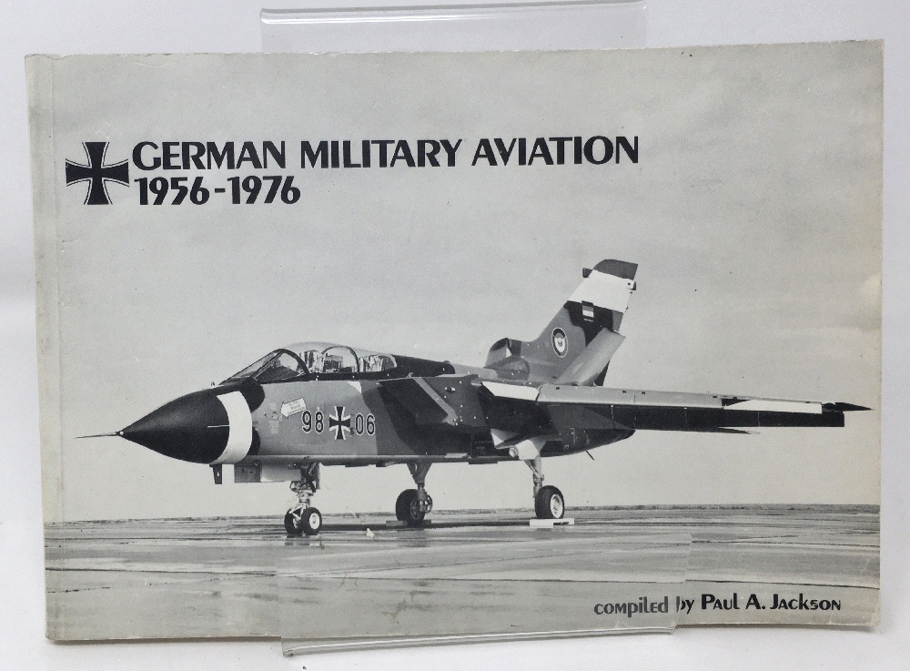 German Military Aviation, 1956-76 - Jackson FRAeS, Paul A. [Editor]