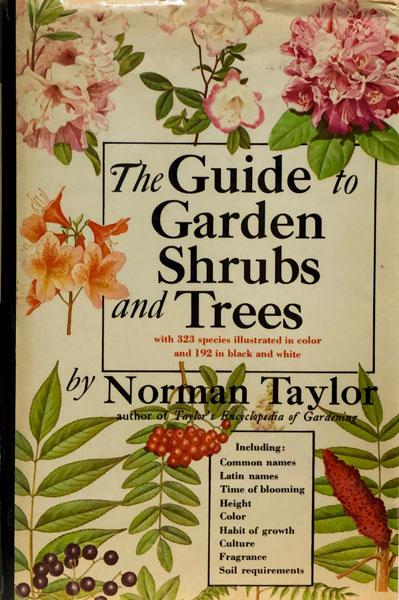 The Guide to Garden Shrubs and Trees by Norman Taylor | 2nd Hand Books