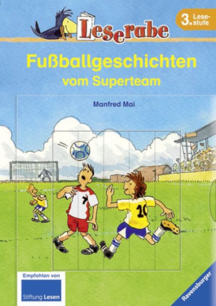 Fußballgeschichten vom Superteam (Leserabe - Sonderausgaben) - Mai, Manfred und Heribert Schulmeyer