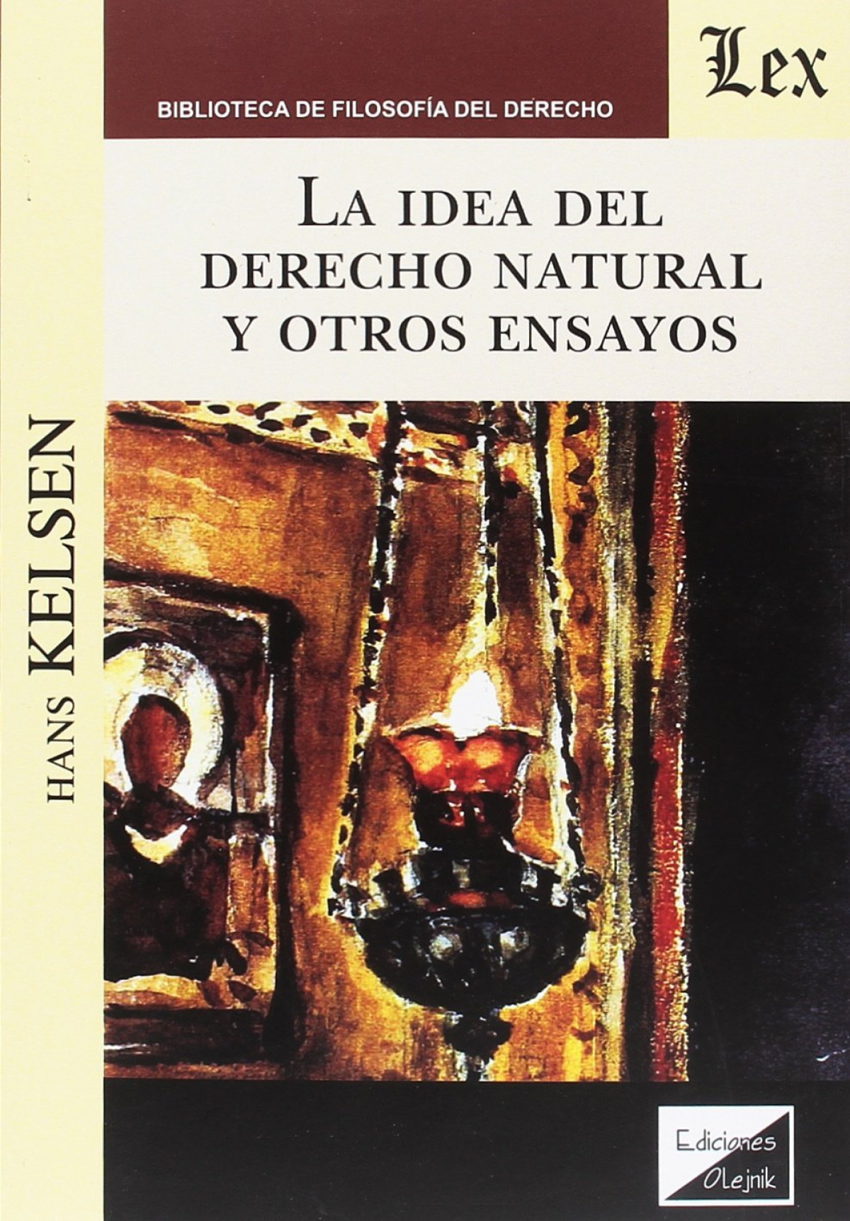 Idea del derecho natural y otros ensayos, la - Kelsen, Hans