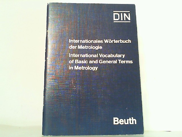 nternationales Wörterbuch der Metrologie. / International vocabulary of basic and general terms in metrology. deutsch / englisch - DIN Deutsches Institut für Normung e.V.