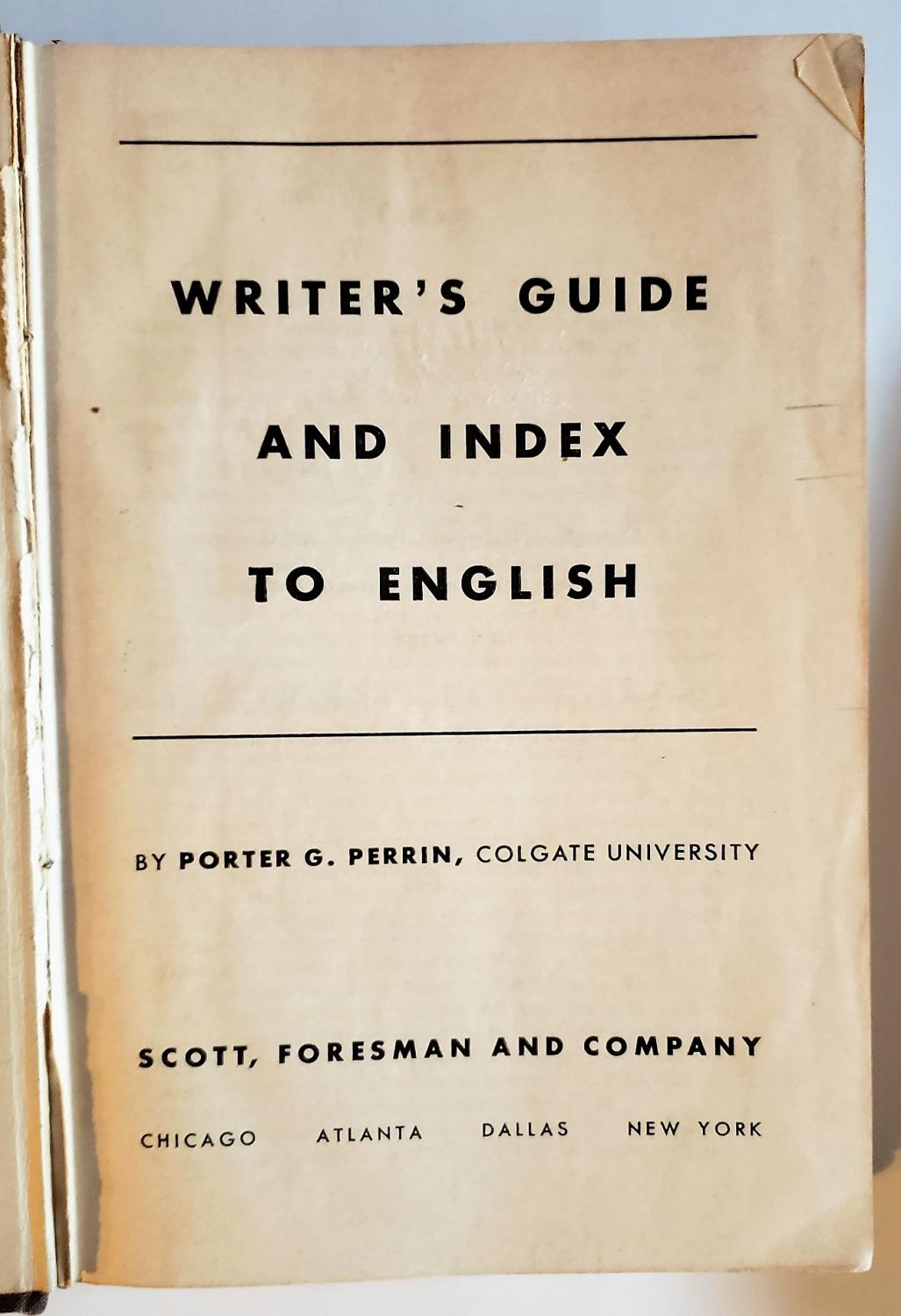 Writer's Guide and Index to English by Porter G. Perrin