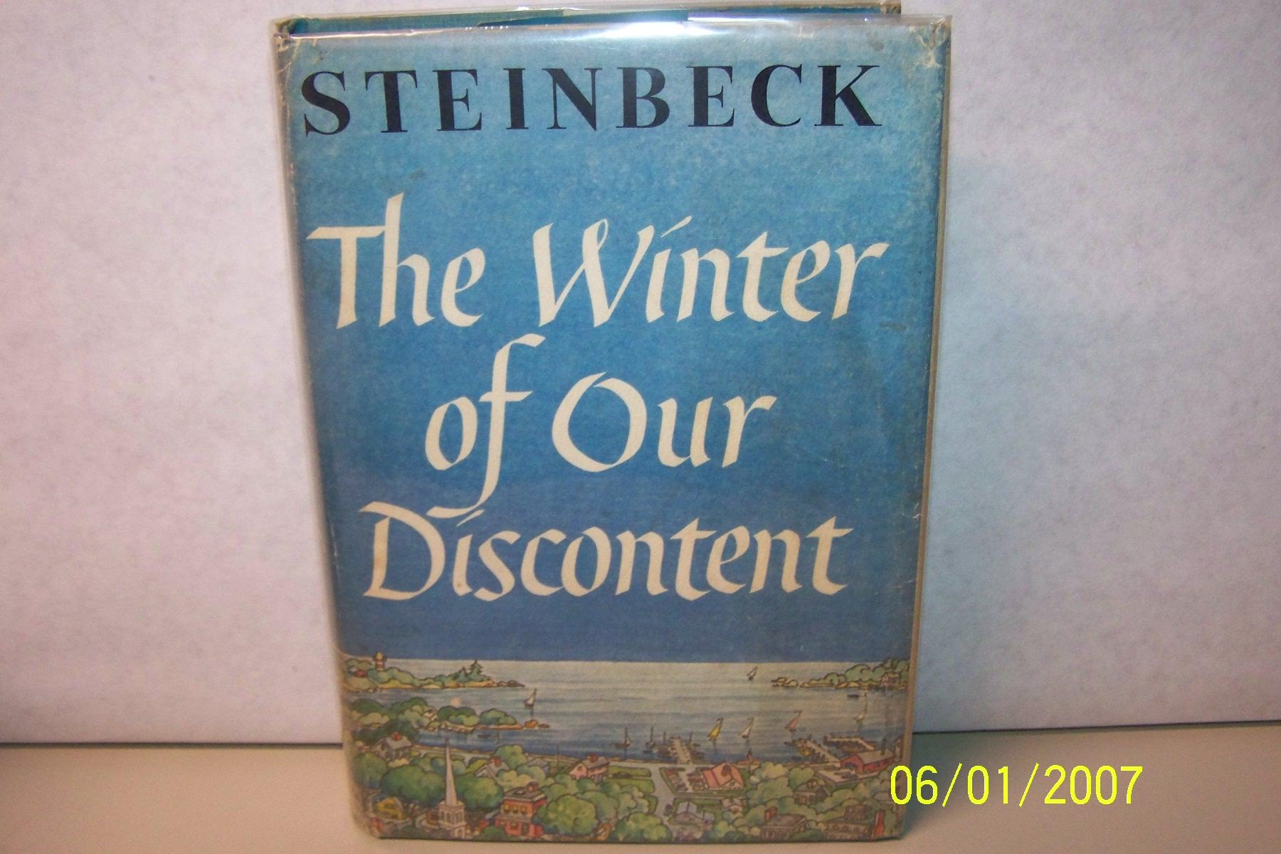 The Winter of Our Discontent by John Steinbeck The Winter of Our Discontent by John Steinbeck