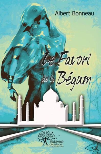 la favori de la Bégum - Bonneau, Albert