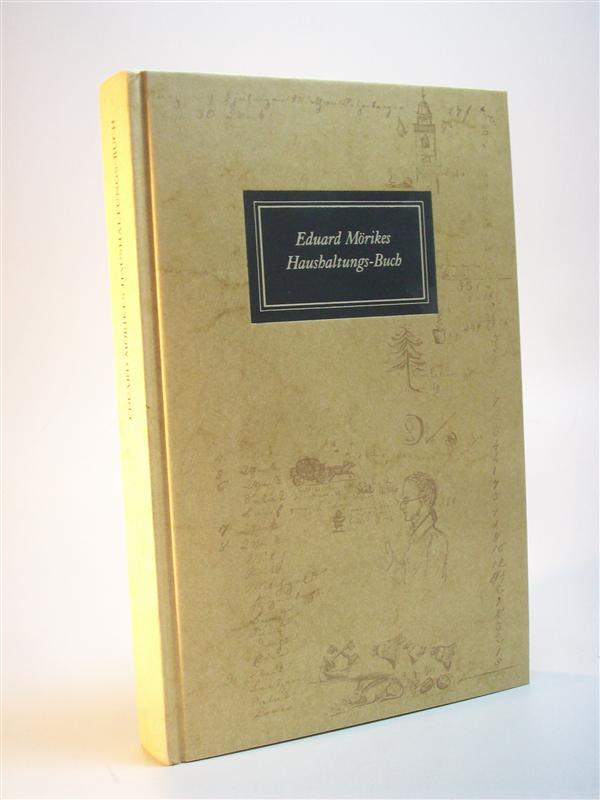 Eduard Mörikes Haushaltungs-Buch. Wermutshausen - Hall - Mergentheim, 16. Oktober 1843 - 27. April 1847. Faksimile der Handschrift. Marbacher Schriften 40/41. - Simon, Hans-Ulrich / Hermann Bausinger / Mörike, Eduard