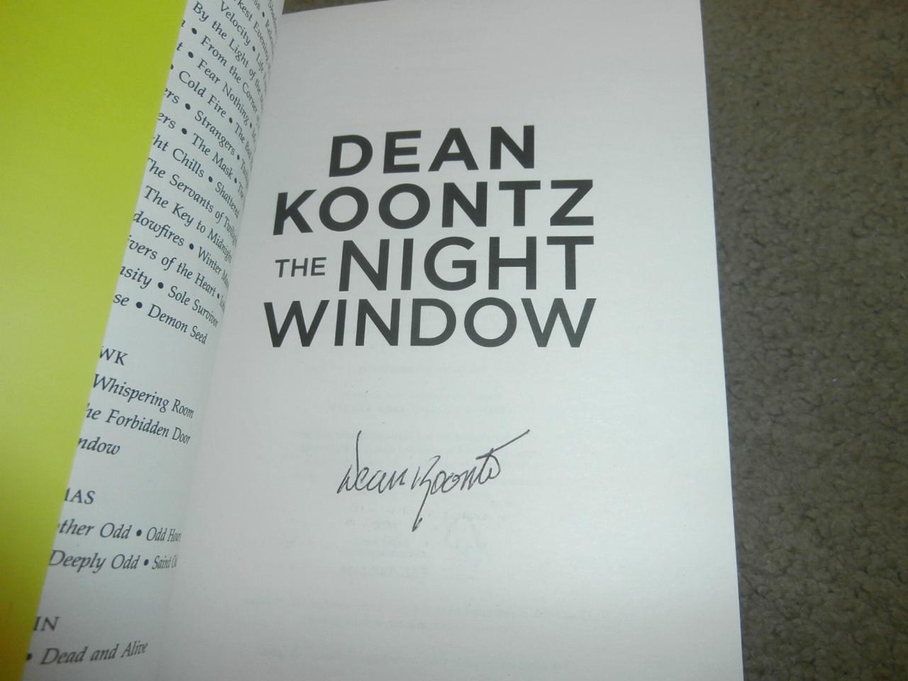 THE NIGHT WINDOW SIGNED UK FIRST EDITION HARDCOVER by Dean Koontz New