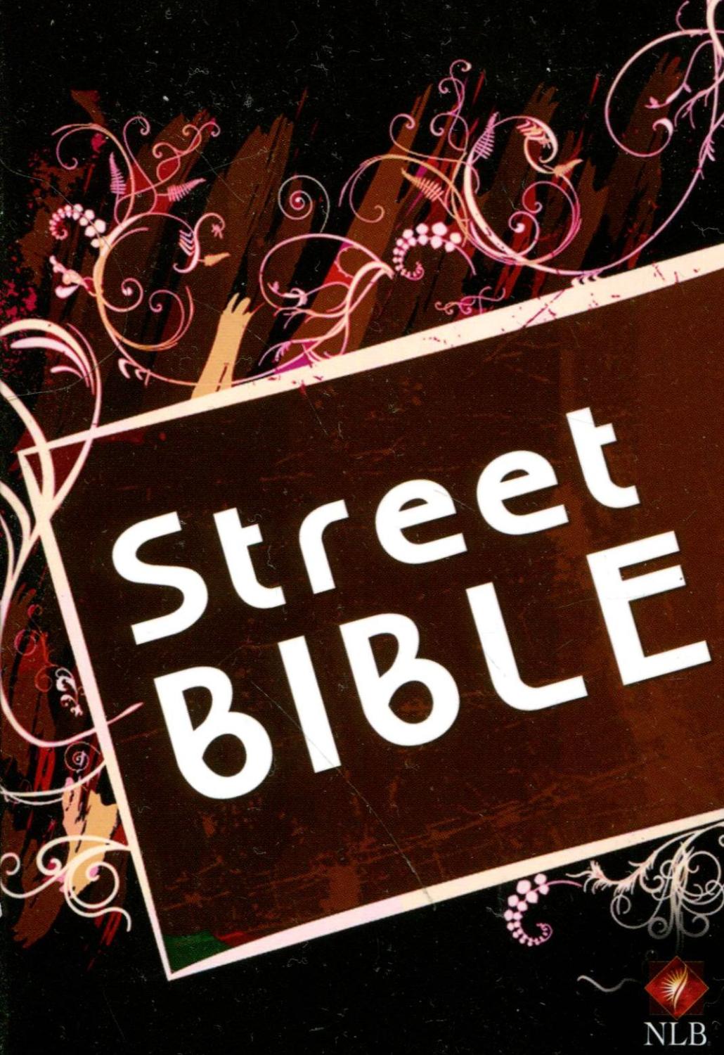 Street Bible: Jugendbibel Neues Testament mit ausgewählten Psalmen. Bibeltext: Neues Leben. Die Bibel 2002 und 2006 SCM R. Brockhaus im SCM-Verlag GmbH & Co.KG., Witten