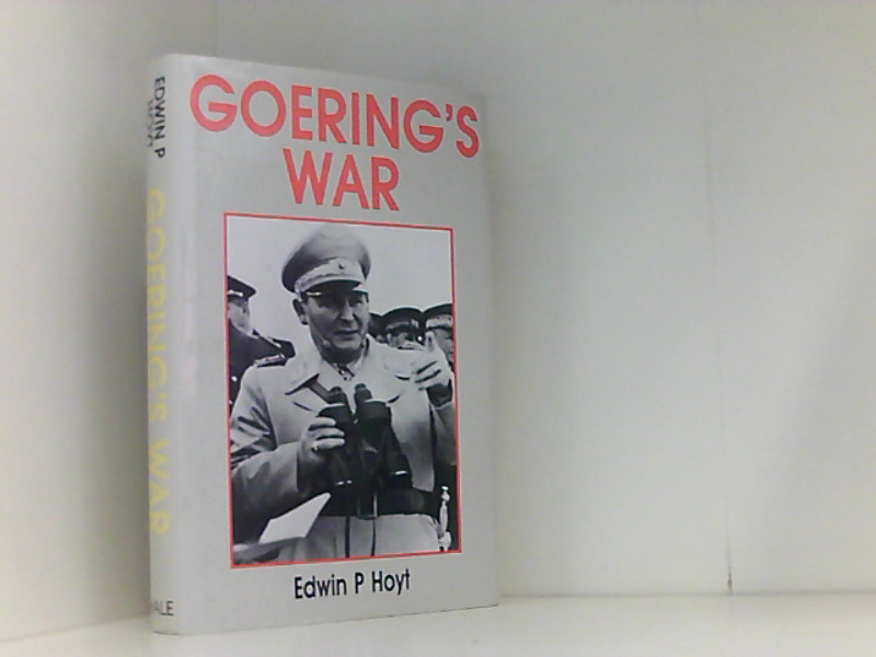Goering's War - Hoyt Edwin, Palmer