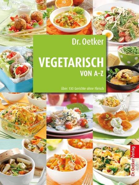 Dr. Oetker: Vegetarisch von A-Z - Dr., Oetker
