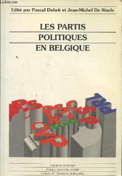 Les partis politiques en Belgique - Nagels Jacques & collectif