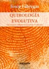 Quirología evolutiva: tus manos reflejan tu nivel de evolución - Josep Fábregas