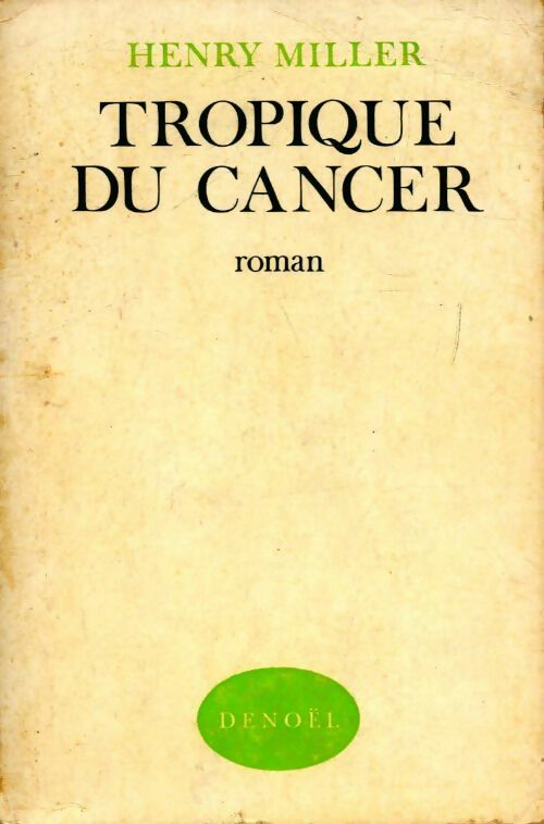 Tropique du cancer Henry Miller by Henry Miller Used Acceptable Book Hémisphères
