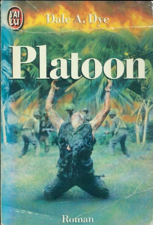 Platoon - Dale A. Dye - Dale A. Dye