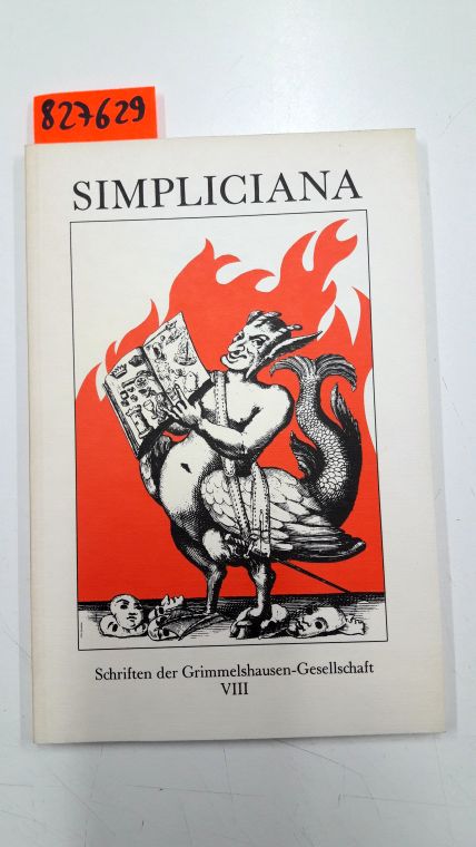 Simpliciana: Schriften der Grimmelshausen-Gesellschaft, Jahrgang 8 (1986) - Günther, Weydt (Hrsg.)