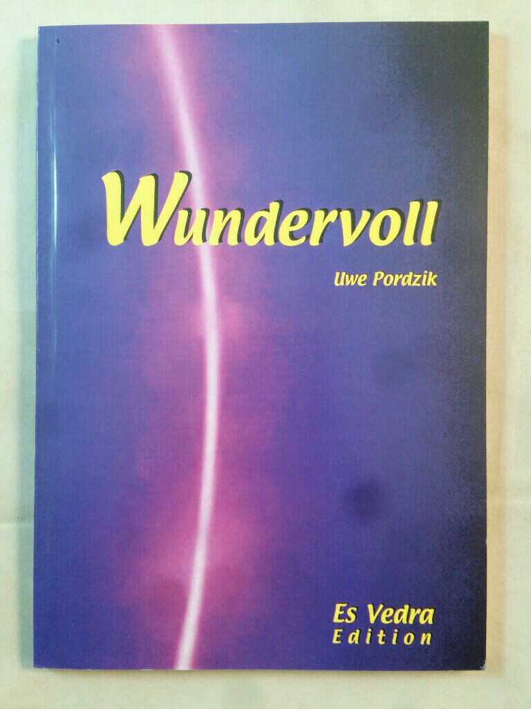 Wundervoll. - Pordzik, Uwe