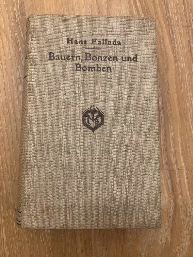 Bauern, Bonzen und Bomben: Roman. Hans Fallada - Fallada, Hans (Verfasser) und Olaf (Illustrator) Gulbransson