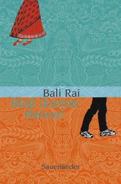 Bloß (k)eine Heirat! / Bali Rai. Aus dem Engl. von Jacqueline Csuss - Rai, Bali und Jacqueline Csuss