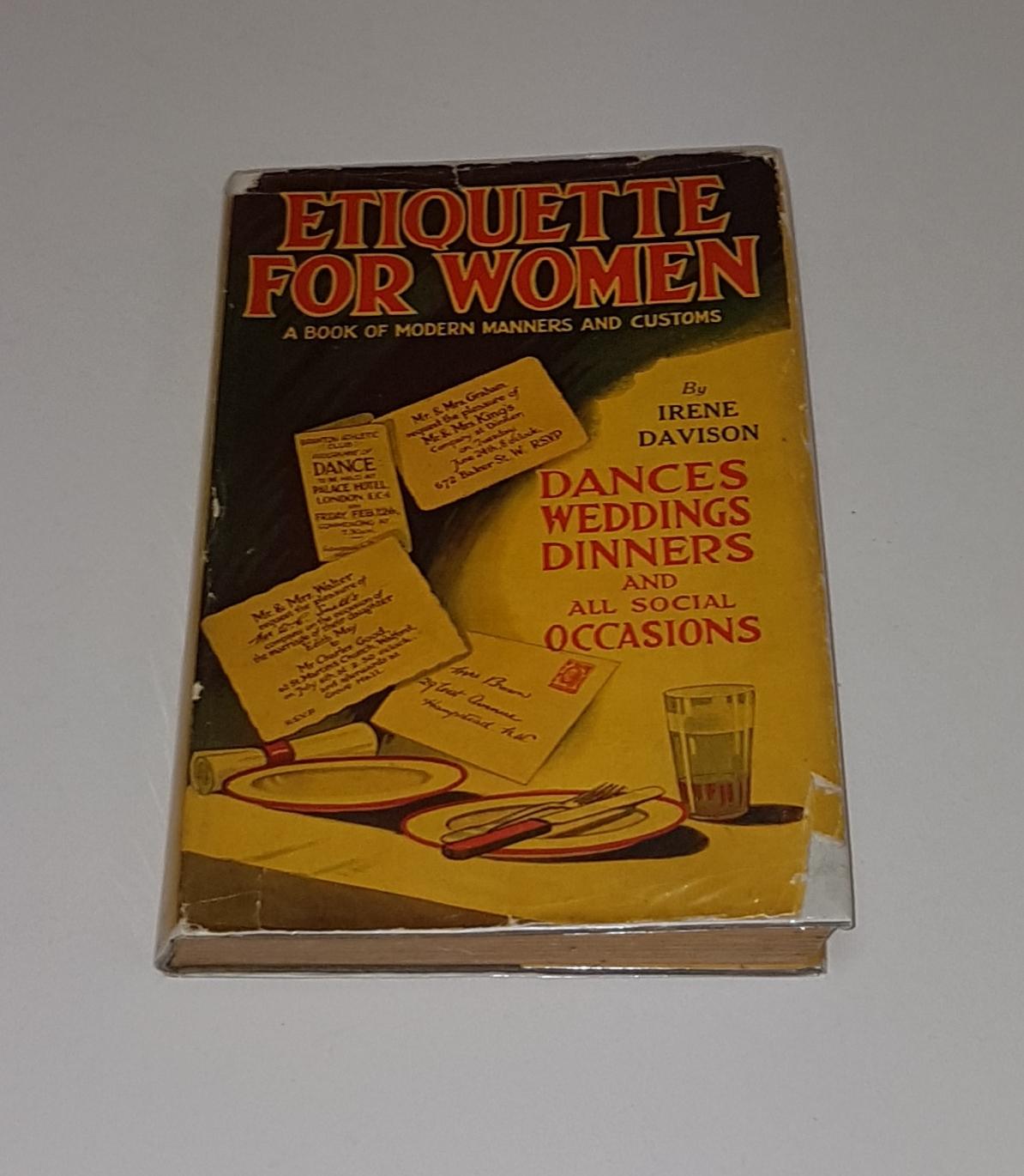 Etiquette for Women A Book of Modern Manners and Customs by Davison, Irene Very Good
