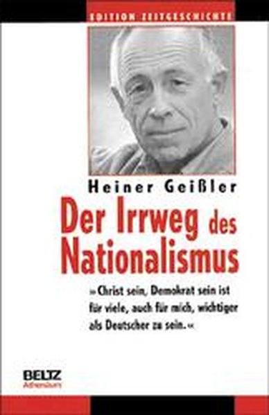 Der Irrweg des Nationalismus - Geißler, Heiner