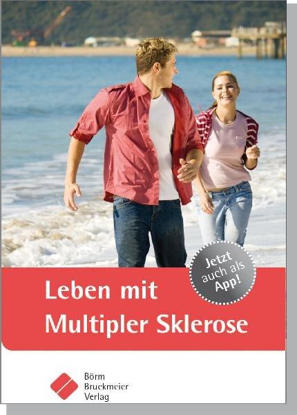 Leben mit Multipler Sklerose: In Bewegung bleiben (Patientenratgeber) - Bruckmeier Verlag GmbH, Börm