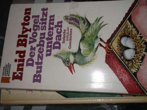 Der Vogel Butzebu sitzt unterm Dach - Siebzehn fröhliche Geschichten mit Illustrationen von Sylivia von Braun - Blyton, Enid