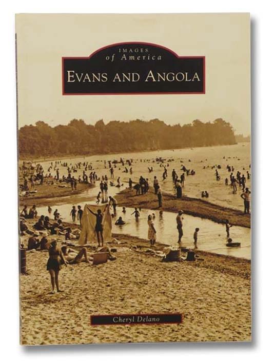 Evans and Angola (Images of America) - Delano, Cheryl