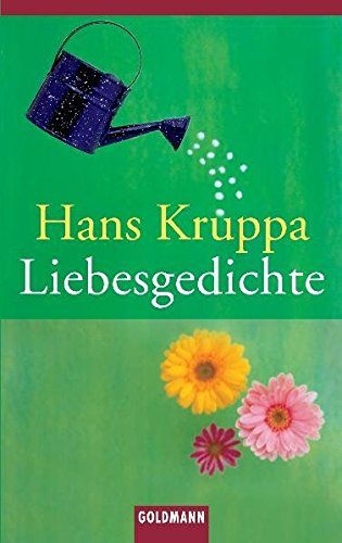 Liebesgedichte (Goldmann Allgemeine Reihe) - Kruppa, Hans