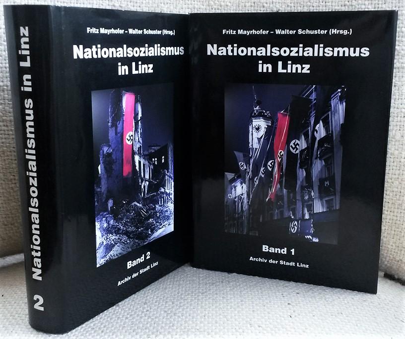 Nationalsozialismus in Linz. 2 Bände [komplett] - Mayrhofer, Fritz u. Schuster, Walter (Hrsgg.)