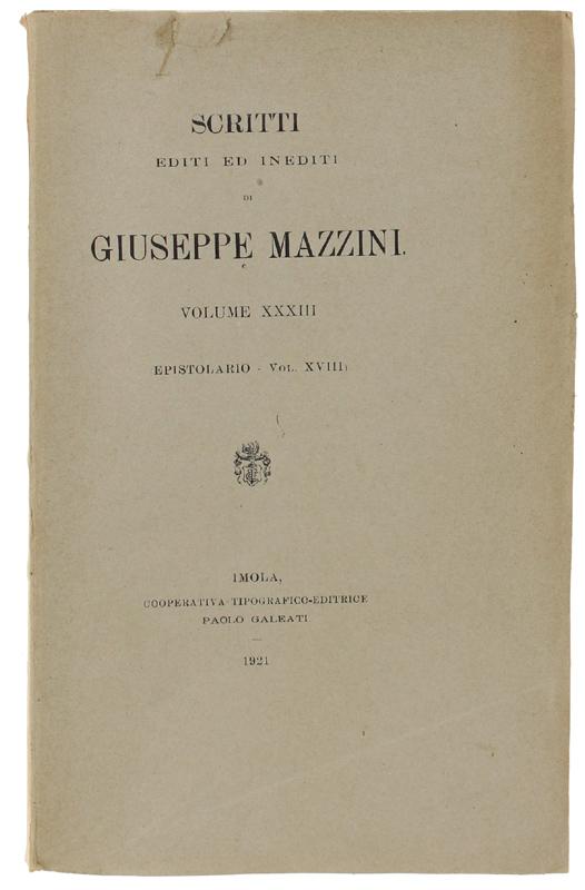 Abebooks SCRITTI EDITI ED INEDITI. Volume XXXIII (Epistolario - Vol. XVIII). - Edizione Nazionale degli Scritti.: