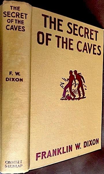 The Secret of the Caves: The Hardy Boys No. 7 by Franklin W. Dixon ...