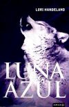 Luna azul - Handeland, Lori; Herrera Jiménez, Araceli