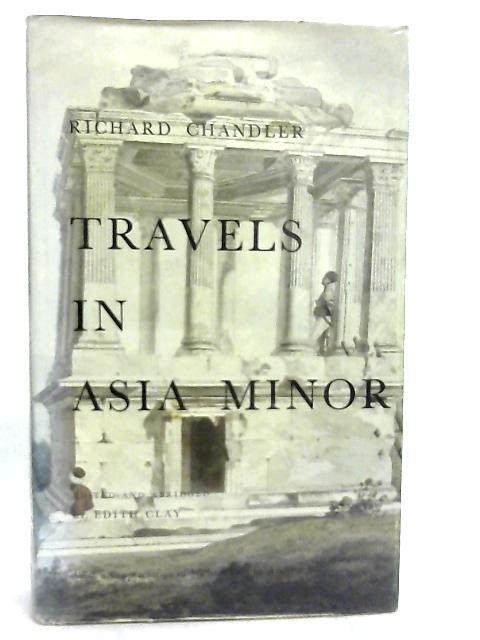 Travels in Asia Minor - Richard Chandler