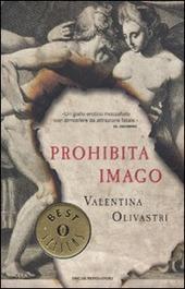 PROHIBITA IMAGO - OLIVASTRI VALENTINA