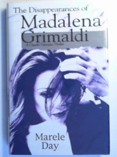 The disappearances of Madalena Grimaldi - DAY, Marele