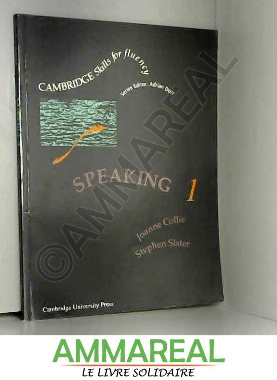 Speaking 1 Pre-intermediate Student's Book - Joanne Collie et Stephen Slater