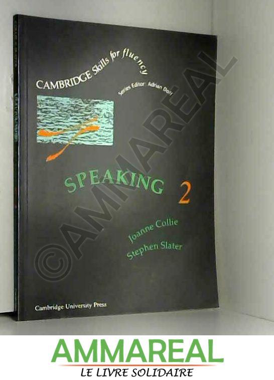 Speaking 2 Student's book: Intermediate - Joanne Collie et Stephen Slater