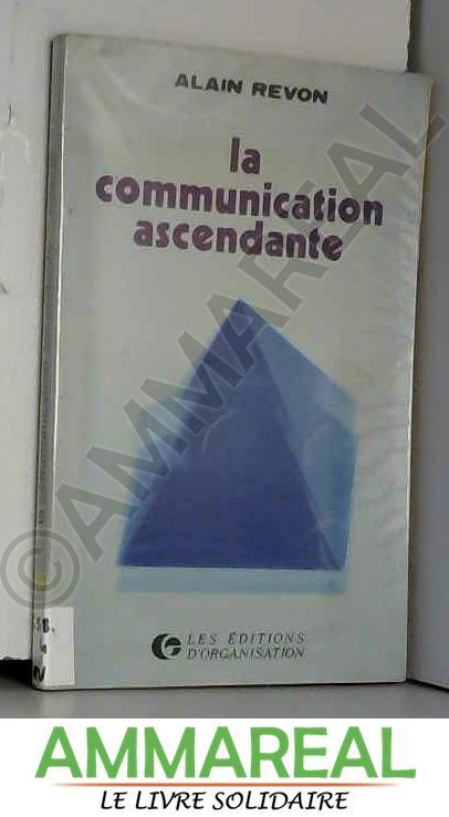 La communication ascendante - Revon