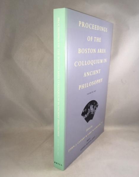 Proceedings of the Boston Area Colloquium in Ancient Philosophy: Volume XIII (1997) (Proceedings of the Boston Area Colloquium (Paperback)) (v. 13) - Cleary, Professor John J.; Gurtler, Gary M. [editors]