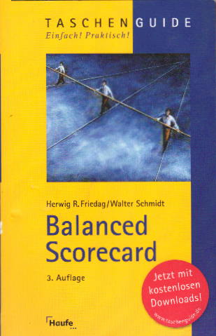 Balanced Scorecard (Taschenguide) - Friedag, Herwig R. und Walter Schmidt