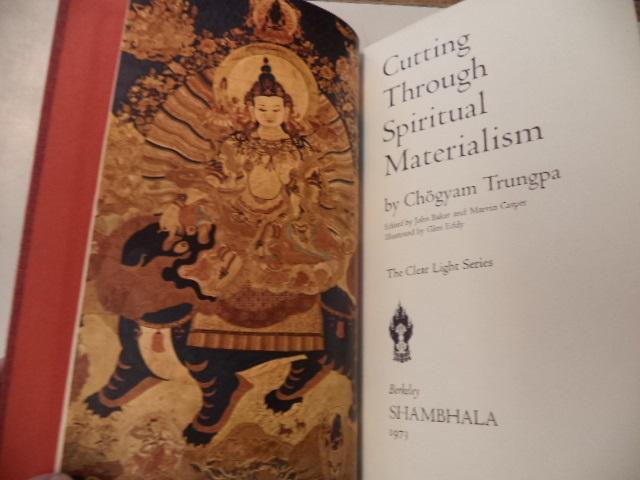 Cutting Through Spiritual Materialism by Chogyam Trungpa