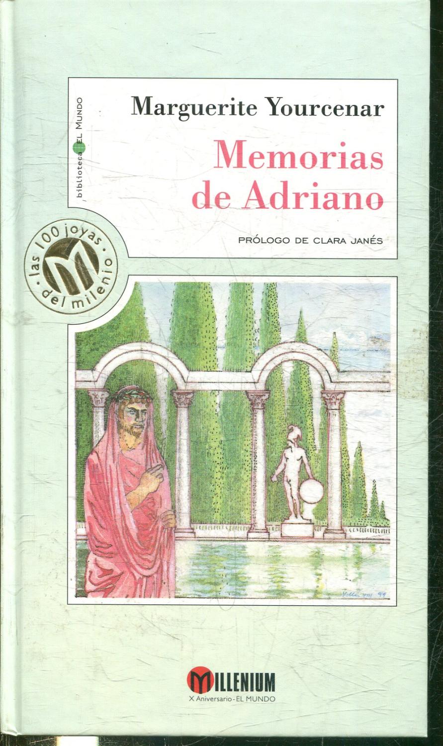 MEMORIAS DE ADRIANO. - YOURCENAR, Marguerite