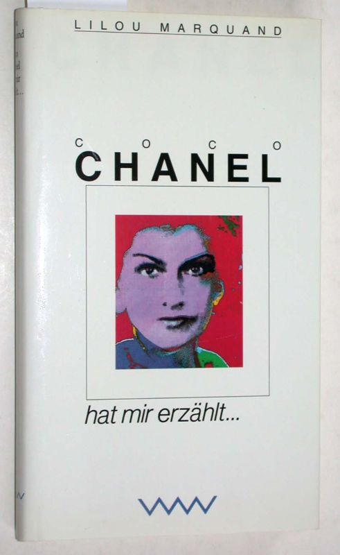 Coco Chanel hat mir erzählt . - Marquand, Lilou