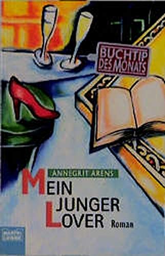 Mein junger Lover - Arens, Annegrit